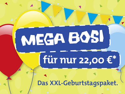Mega Bosi für nur 22€ pro Kind. Das XXL-Geburtstagspaket.