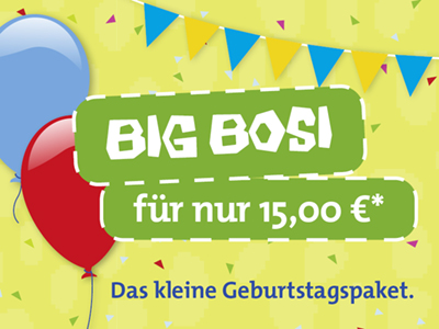 Big Bosi für nur 15,00€ pro Kind. Das kleine Geburtstagspaket.